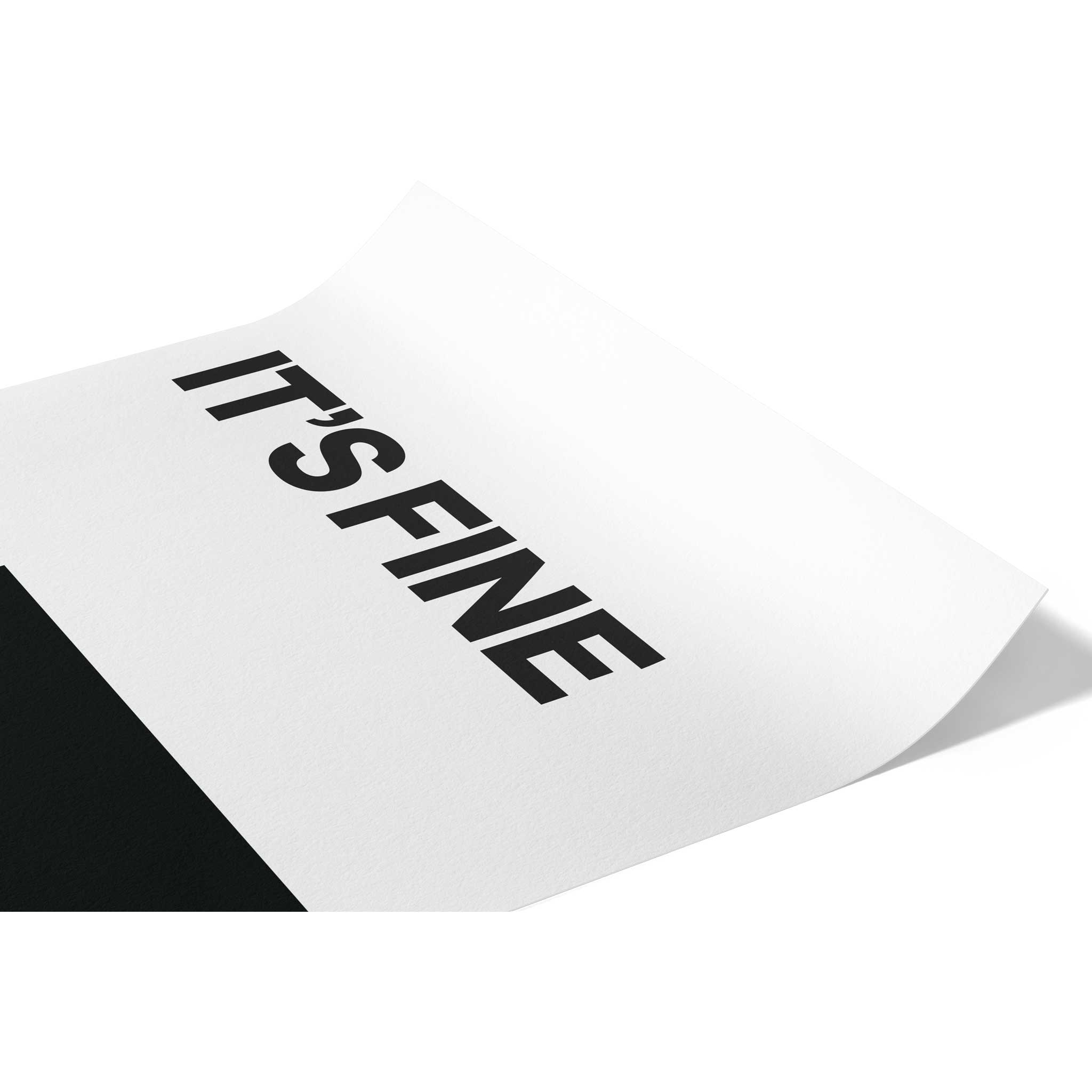 It's Fine. – Minimalistisches Typografie-Poster (englischer Humor)