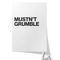 Mustn't Grumble – Typografie-Poster mit englischem Humor