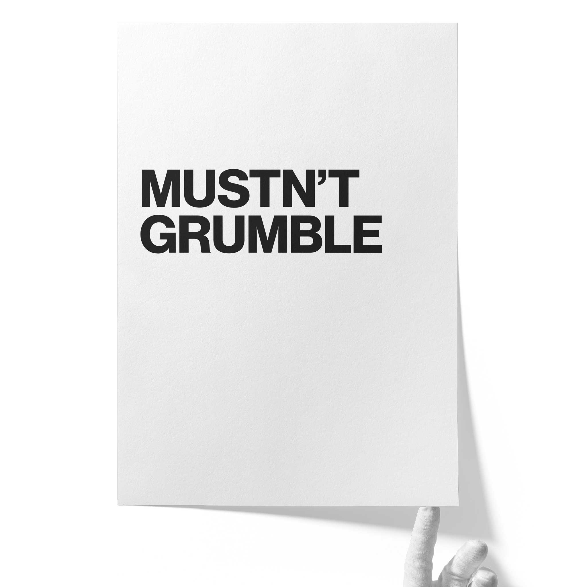 Mustn't Grumble – Typografie-Poster mit englischem Humor